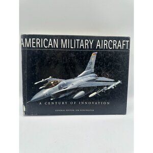 American Military Aircraft Jim Winchester 2005 Hardcover Military History